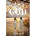 My Summer with God