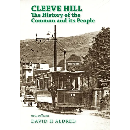 Cleeve Hill: the History of the Common and its People