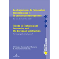 Les trajectoires de l'innovation technologique et la construction européenne Trends in Technologic: Des voies de structuration durable ? The Emerging