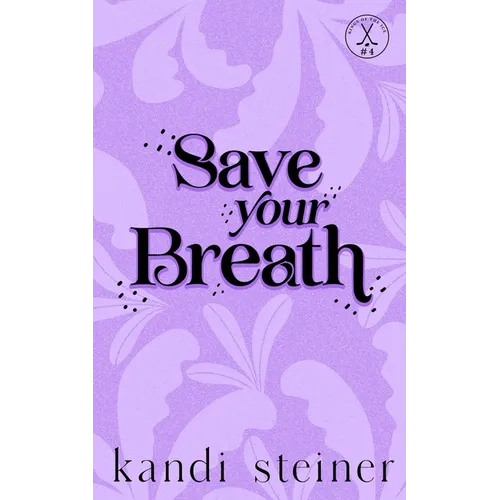 Save Your Breath: Special Edition