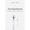 Surfanthood: Learning to Serve by Learning to Surf