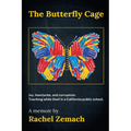 The Butterfly Cage