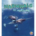 Narwhals Are Awesome