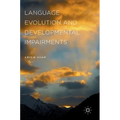Language Evolution and Developmental Impairments