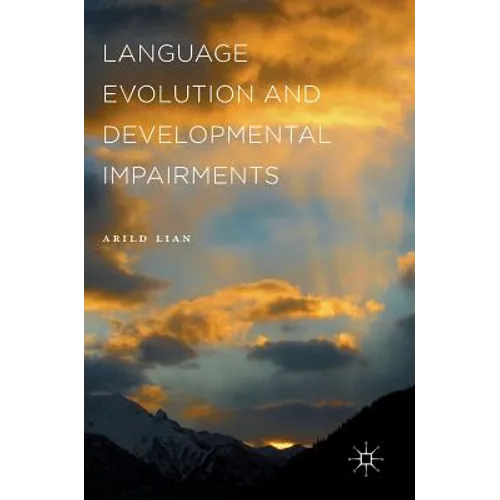 Language Evolution and Developmental Impairments