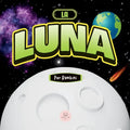 La Luna per Bambini: Libro per Imparare Nozioni di Base, Curiosità, Fasi Lunari e Altro Ancora!!