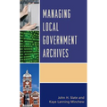 Managing Local Government Archives