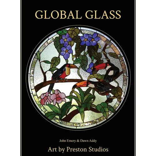 Global Glass: Art by Preston Studios