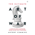 The Ultimate Art of War: A Step-By-Step Illustrated Guide to Sun Tzu's Teachings