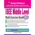 ISEE Middle Level Math Exercise Book: Student Workbook and Two Realistic ISEE Middle Level Math Tests