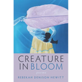Creature in Bloom