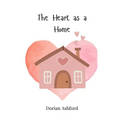 The Heart as a Home