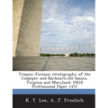 Triassic-Jurassic Stratigraphy of the Culpeper and Barboursville Basins, Virginia and Maryland: Usgs Professional Paper 1472