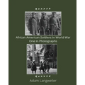 African Americans In World War In Photographs