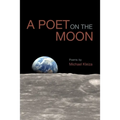 A Poet on the Moon