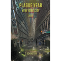 Plague Year New York City 2020