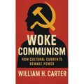 Woke Communism