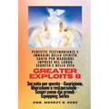 Greater Exploits - 8 - Perfette testimonianze e immagini dello SPIRITO SANTO per maggiori: Perfette testimonianze e immagini dello SPIRITO SANTO per m