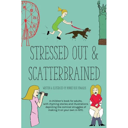 Stressed Out & Scatterbrained