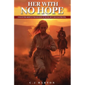 Her With No Hope