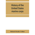 History of the United States marine corps