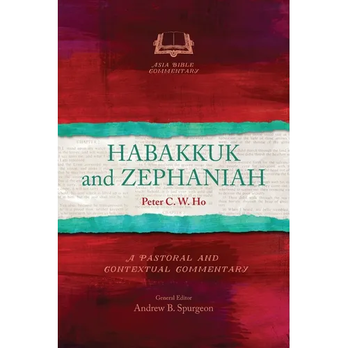 Habakkuk and Zephaniah: A Pastoral and Contextual Commentary