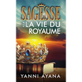 Sagesse pour la Vie du Royaume