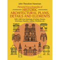 Pictorial Encyclopedia of Historic Architectural Plans, Details and Elements: With 1880 Line Drawings of Arches, Domes, Doorways, Facades, Gables, Win