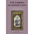 The Garden of Mystic Love: Volume II: Turkish Sufism and the Halveti-Jerrahi Lineage