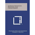 Amebiasis Pathology, Diagnosis and Chemotherapy