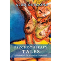 Psychotherapy Tales: The Making of a Family Therapist