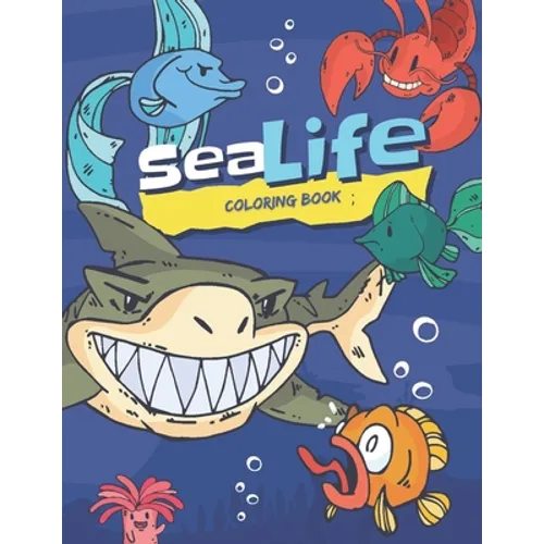 Sea Life Coloring Book: A Coloring Book featuring Over 70 Diverse illustrations Ocean Animals to Color, Activity Book For Kids & Adults