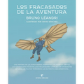 Fracasados de la Aventura, Los