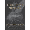 Time, Love, Memory: A Great Biologist and His Quest for the Origins of Behavior