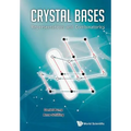 Crystal Bases: Representations and Combinatorics