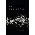 The Connector: Living with Experimental Neuroprosthetics