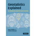 Geostatistics Explained: An Introductory Guide for Earth Scientists
