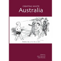 Creating White Australia