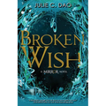 Broken Wish-The Mirror, Book 1