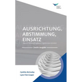 Direction, Alignment, Commitment: Achieving Better Results through Leadership, Second Edition (German)