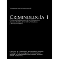 Criminología I (University Edition)