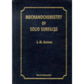Mechanochemistry of Solid Surfaces