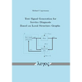 Test Signal Generation for Service Diagnosis Based on Local Structure Graphs