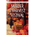 Murder at the Harvest Festival