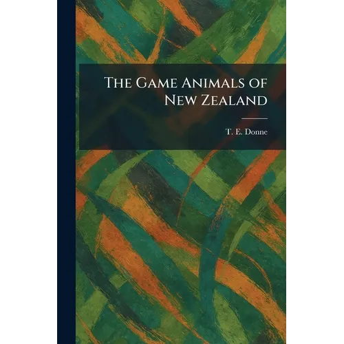 The Game Animals of New Zealand