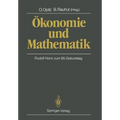 Ökonomie Und Mathematik: Rudolf Henn Zum 65. Geburtstag