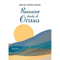 Renacer desde el ocaso