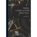 Basic Lubrication Practice