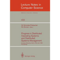 Progress in Distributed Operating Systems and Distributed Systems Management: European Workshop, Berlin, Frg, April 18/19, 1989, Proceedings