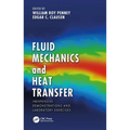Fluid Mechanics and Heat Transfer: Inexpensive Demonstrations and Laboratory Exercises